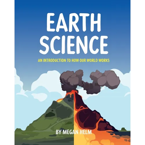 Earth Science: An Introduction to How Our World Works - Paperback