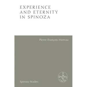 Experience and Eternity in Spinoza - Paperback