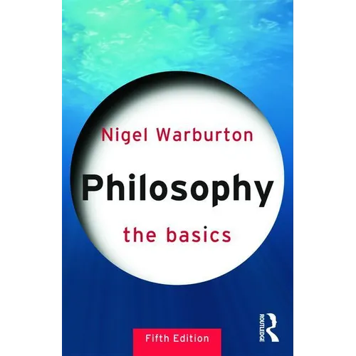 Philosophy: The Basics - Paperback