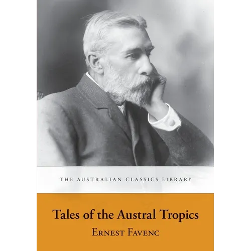 Tales of the Austral Tropics - Paperback