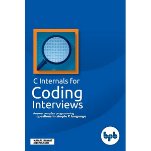 C Internals For Coding Interviews - Paperback