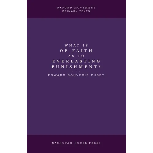 What is of Faith as to Everlasting Punishment? - Paperback