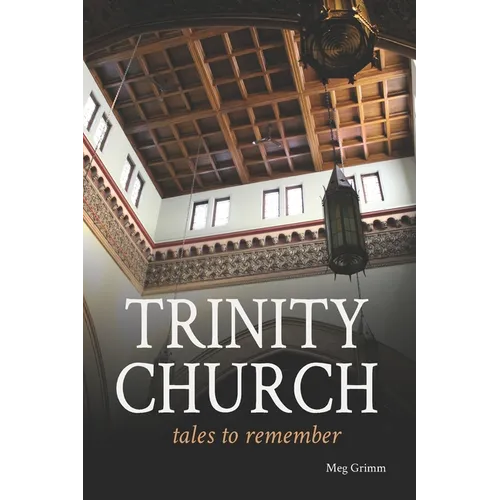 Trinity Church Tales to Remember - Paperback