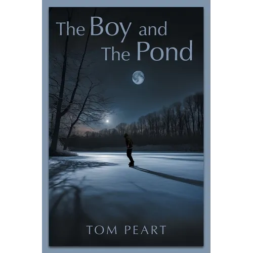 The Boy and The Pond - Paperback