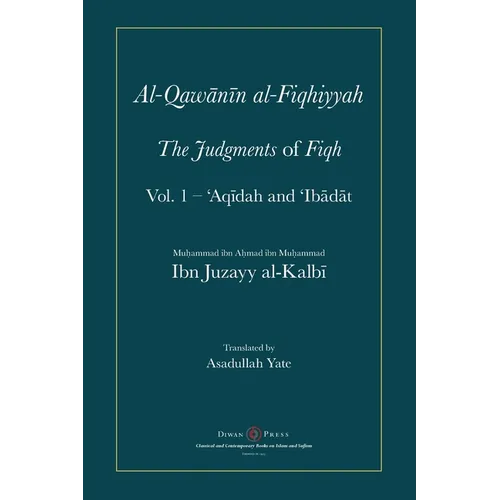 Al-Qawanin al-Fiqhiyyah: The Judgments of Fiqh - Paperback
