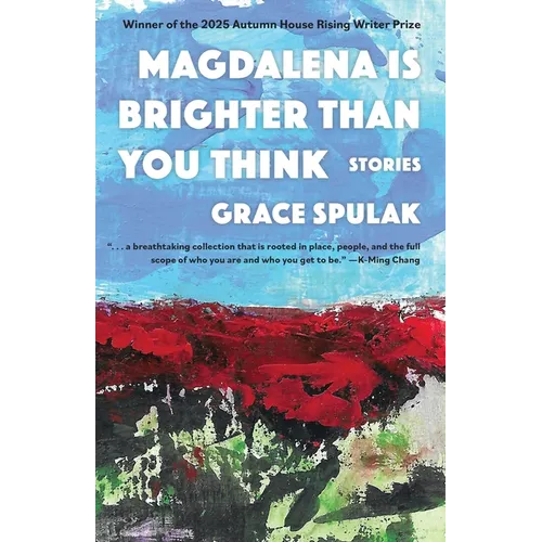 Magdalena Is Brighter Than You Think - Paperback