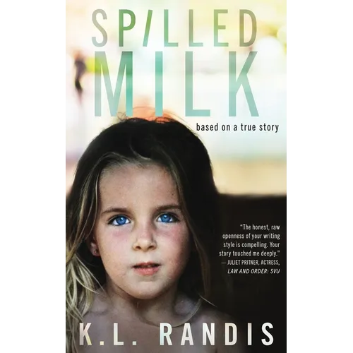 Spilled Milk: Based on a true story - Paperback