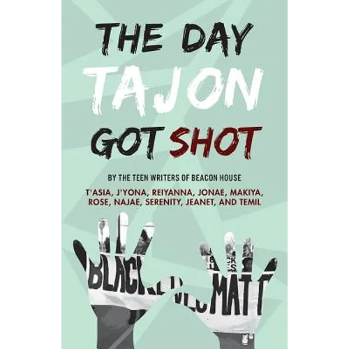 The Day Tajon Got Shot - Paperback