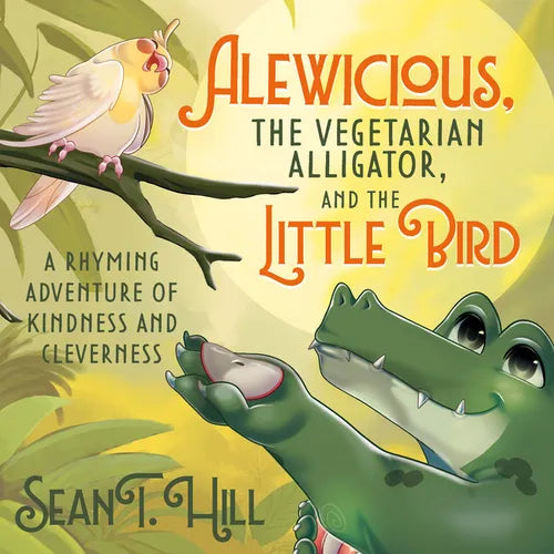 Alewicious: The Vegetarian Alligator, and the Little Bird - Paperback