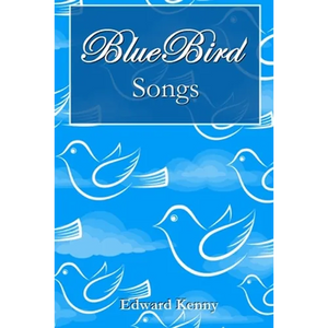 Bluebird Songs - Paperback