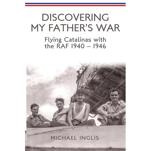 Discovering My Father's War - Paperback