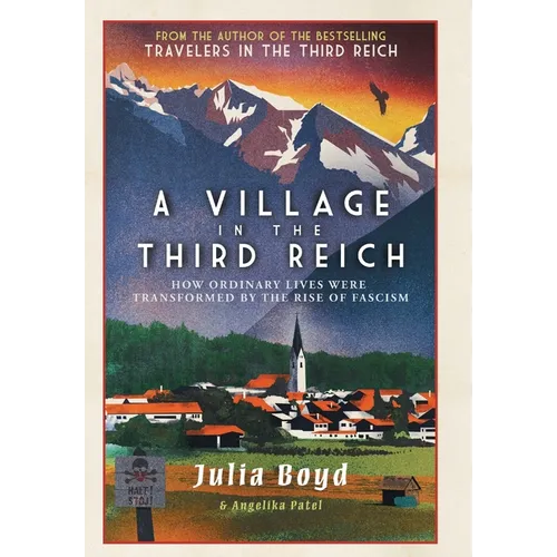A Village in the Third Reich - Hardcover