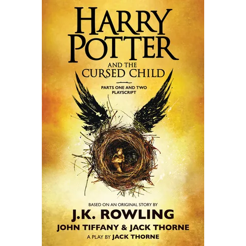 Harry Potter and the Cursed Child, Parts One and Two: The Official Playscript of the Original West End Production - Hardcover