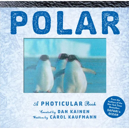 Polar: A Photicular Book - Hardcover