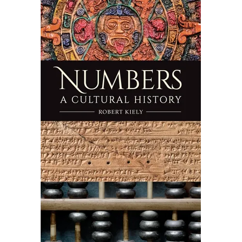 Numbers: A Cultural History - Paperback