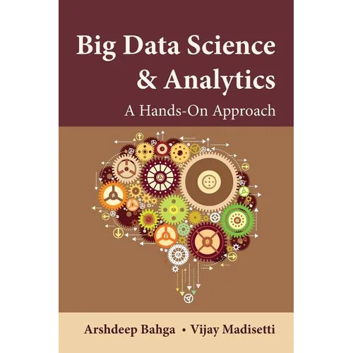 Big Data Science & Analytics: A Hands-On Approach - Hardcover