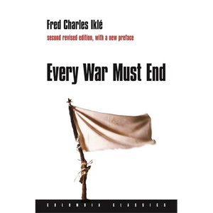 Every War Must End - Hardcover