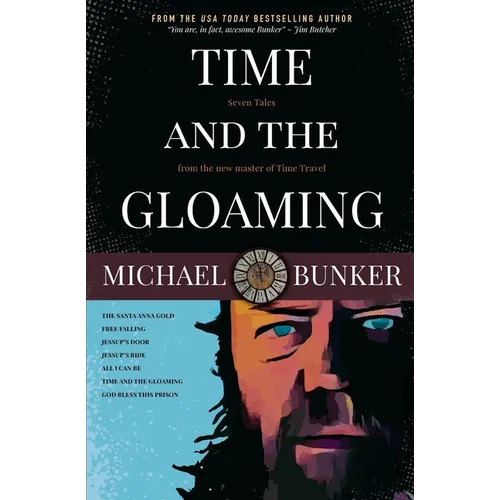 Time and the Gloaming: 7 Time Travel Stories - Paperback