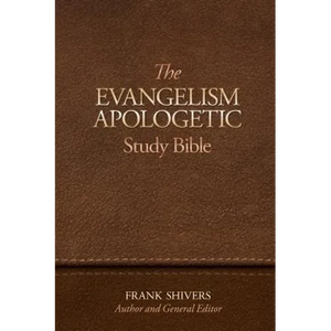 The Evangelism-Apologetic Study Bible - Hardcover