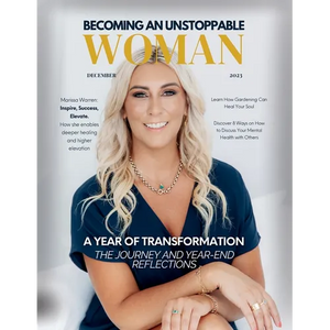 Becoming An Unstoppable Woman Magazine: December 2023 - Paperback