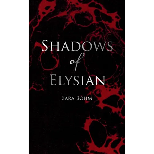 Shadows of Elysian - Paperback