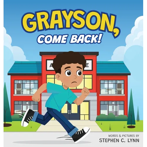 Grayson, Come Back! - Hardcover