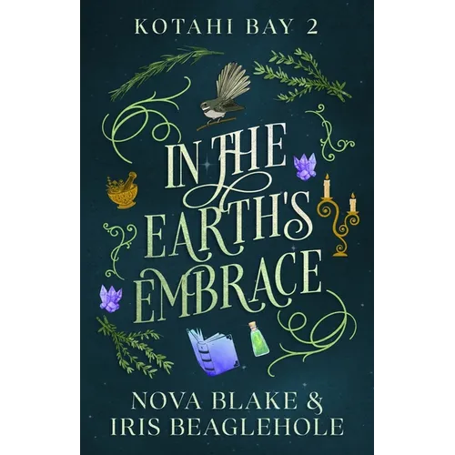In the Earth's Embrace: Kotahi Bay 2 - Paperback