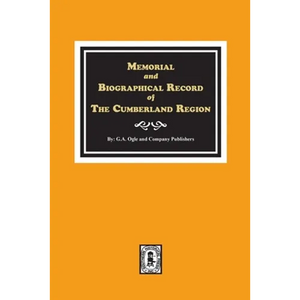 Memorial and Biographical Record of the Cumberland Region of Tennessee - Paperback