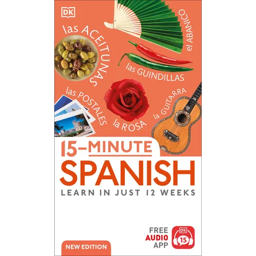 15-Minute Spanish: Learn in Just 12 Weeks - Paperback