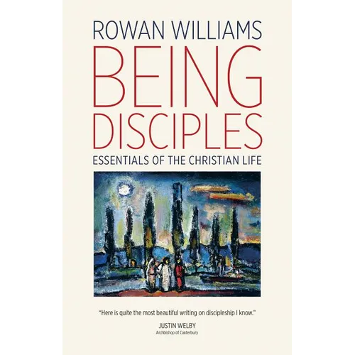 Being Disciples: Essentials of the Christian Life - Paperback