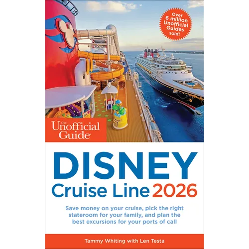 The Unofficial Guide to Disney Cruise Line 2026 - Paperback
