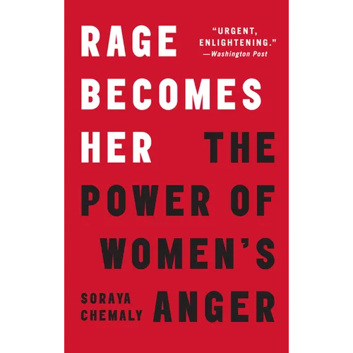 Rage Becomes Her: The Power of Women's Anger - Paperback