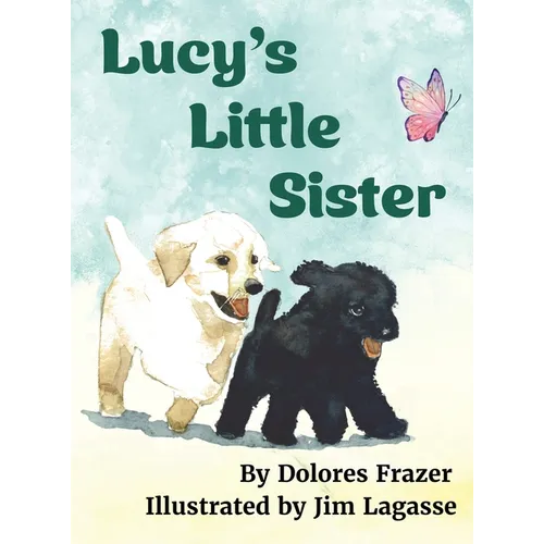 Lucy's Little Sister - Hardcover