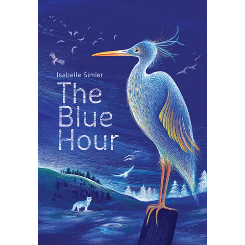 The Blue Hour - Hardcover