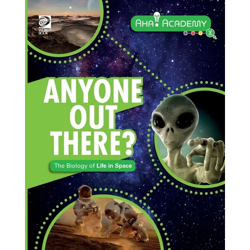 Anyone Out There? The Biology of Life in Space - Paperback