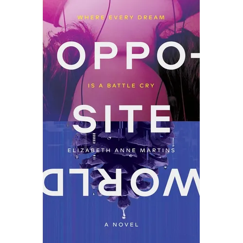 Opposite World - Hardcover