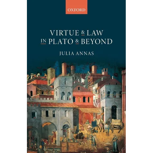 Virtue and Law in Plato and Beyond - Paperback