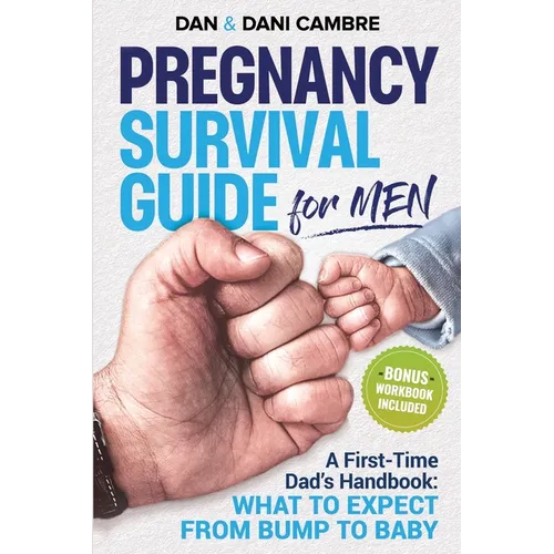 Pregnancy Survival Guide for Men - Paperback