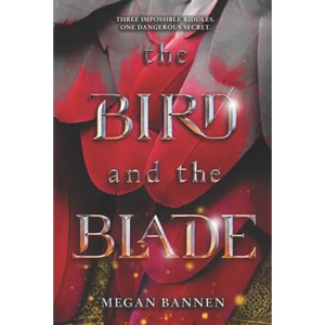 The Bird and the Blade - Paperback
