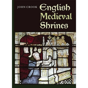 English Medieval Shrines - Paperback