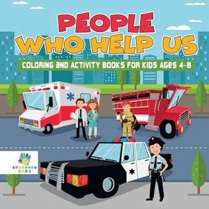 People Who Help Us Coloring and Activity Books for Kids Ages 4-8 - Paperback