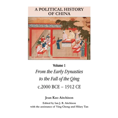 A Political History of China Volume 1 - Paperback