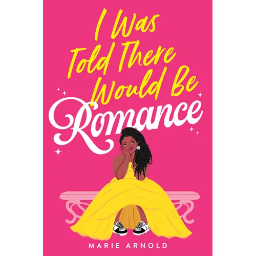 I Was Told There Would Be Romance - Paperback