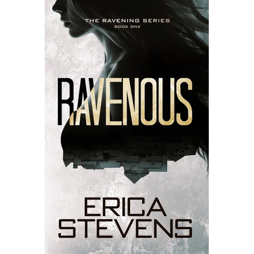 Ravenous (Book 1 The Ravening Series) - Paperback