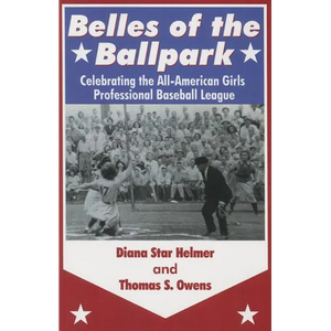 Belles of the Ballpark - Paperback