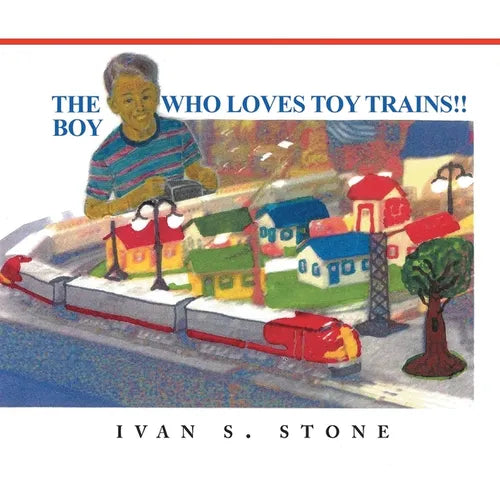 The Boy Who Loves Toy Trains - Paperback