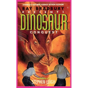 Ray Bradbury Presents Dinosaur Conquest - Paperback
