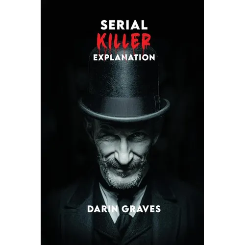 Serial Killer Explanation - Paperback