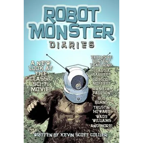 Robot Monster Diaries - Paperback