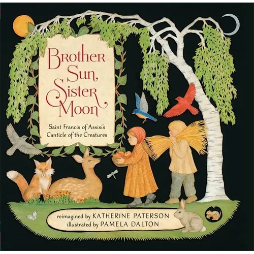 Brother Sun, Sister Moon: Saint Francis of Assisi's Canticle of the Creatures - Hardcover